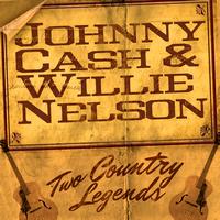 Johnny Cash, Willie Nelson - Cash & Nelson : Two Country Music Legends