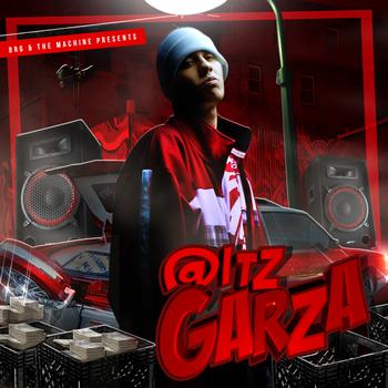 GT Garza - @ItzGarza (Explicit)