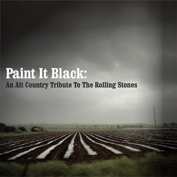 Various Artists - Paint It Black: An Alt Country Tribute To The Rolling Stones