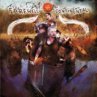 Farewell Continental - ¡Hey, Hey Pioneers!