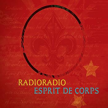RadioRadio - Esprit De Corps