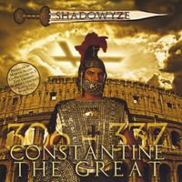 Shadowyze - Constantine the Great