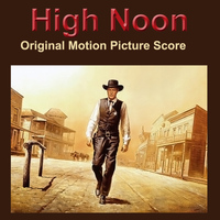 Dimitri Tiomkin - High Noon - Original Score
