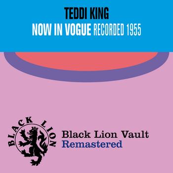 Teddi King - Now In Vogue