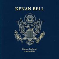 Kenan Bell - Planes, Trains, & Automobiles - Single