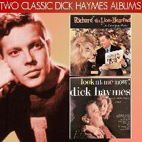 Dick Haymes - Richard the Lion-Hearted, Dick Haymes That Is! / Look at Me Now!