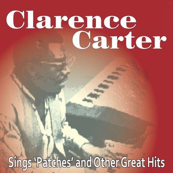 Clarence Carter - Sings 'Patches' And Other Great Hits