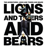 The Adventures - Lions And Tigers And Bears (Bonus Tracks Edition)