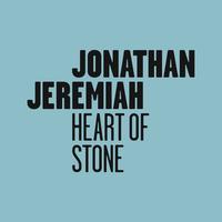 Jonathan Jeremiah - Heart Of Stone