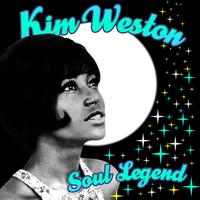 Kim Weston - Soul Legend