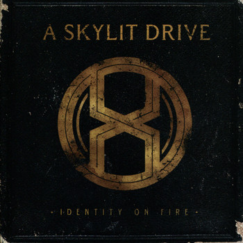 A Skylit Drive - Identity On Fire