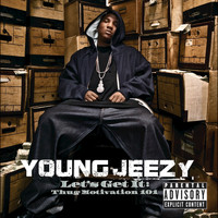 Young Jeezy - Let's Get It: Thug Motivation 101 (Explicit)
