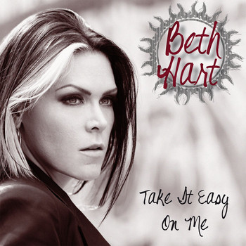 Beth Hart - Take It Easy On Me