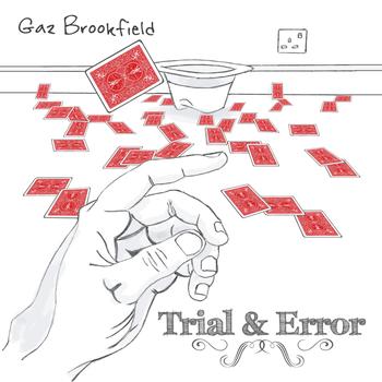Gaz Brookfield - Trial & Error