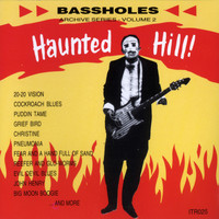 The Bassholes - Haunted Hill