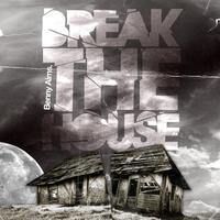 Benny Aims - Break The House