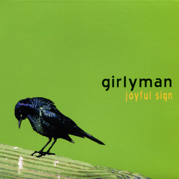 Girlyman - Joyful Sign