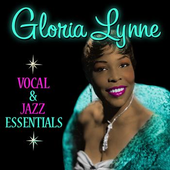 Gloria Lynne - Vocal & Jazz Essentials