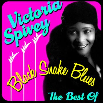 Victoria Spivey - Black Snake Blues - The Best Of