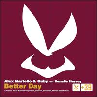 Alex Martello, Guby - Better Day