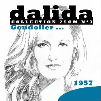 Dalida - Collection 25cm, No. 3: Gondolier… (1957)