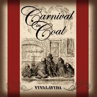 Carnival in Coal - Vivalavida
