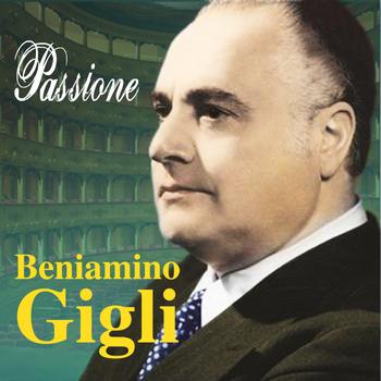 Beniamino Gigli - Passione