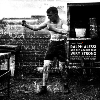 Ralph Alessi - Wiry Strong