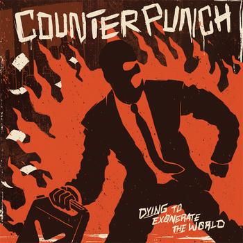 Counterpunch - Dying To Exonerate The World