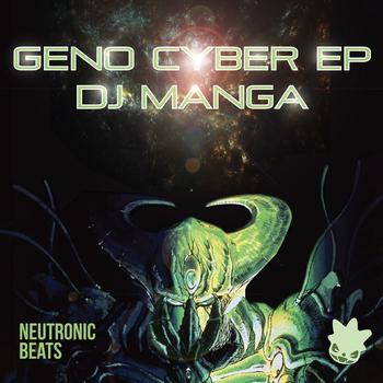 DJ Manga - Geno Cyber EP