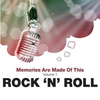 Various - Memories Are Made Of This: Rock N Roll