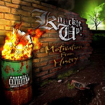 Knuckle Up! - Motivation From Misery