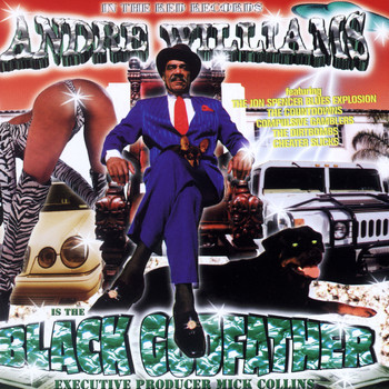 Andre Williams - Black Godfather (Explicit)
