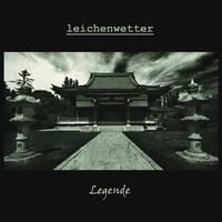 Leichenwetter - Legende