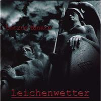Leichenwetter - Letzte Worte