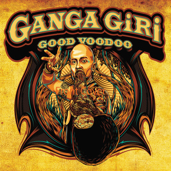 Ganga Giri - Good Voodoo
