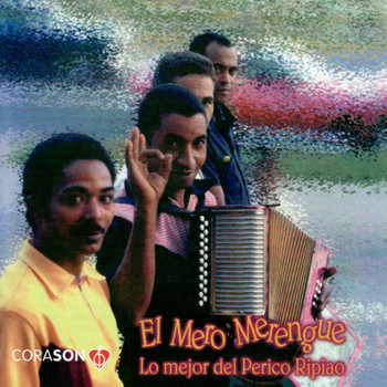Various Artists - El Mero Merengue - Lo Mejor del Perico Ripiao