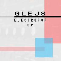 Glejs - Electropop EP