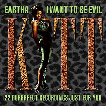 Eartha Kitt - I Want To Be Evil