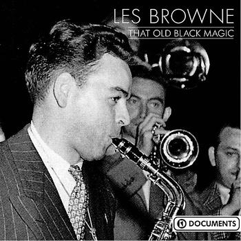 Les Brown - That Old Black Magic