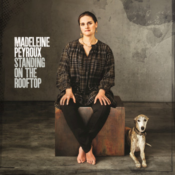Madeleine Peyroux - Standing On The Rooftop