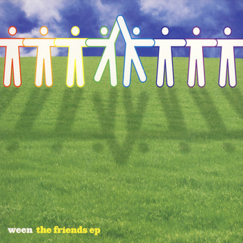 Ween - The Friends EP (Explicit)