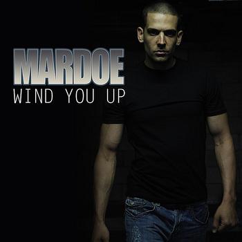 Mardoe - Wind You Up