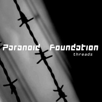 Paranoid Foundation - Threads