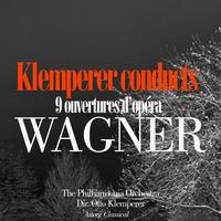The Philharmonia Orchestra, Otto Klemperer - Klemperer Conducts Wagner