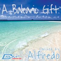 Alfredo - Legends Series #1: A Balearic Gift (Mixed by Alfredo)