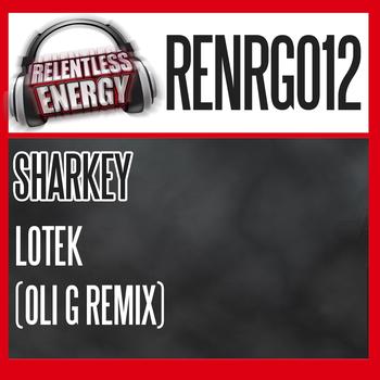 Sharkey - Lotek (Oli G Remix)