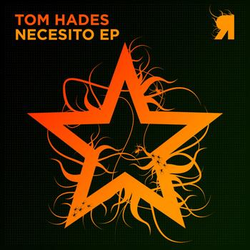 Tom Hades - Necesito EP