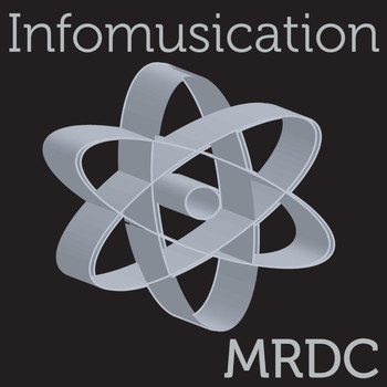 MRDC - Infomusication