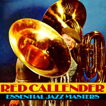 Red Callender - Essential Jazz Masters